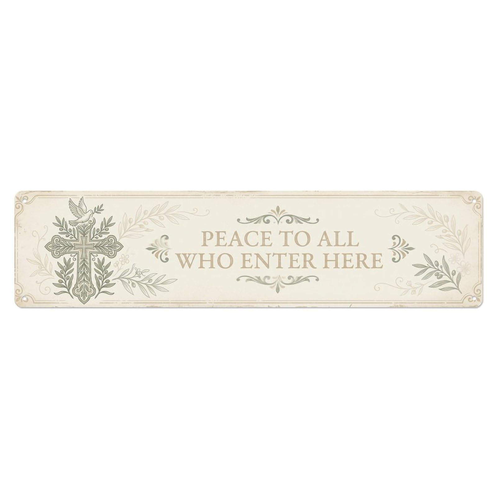 Peace Enter Here Blessed Metal Tin Sign