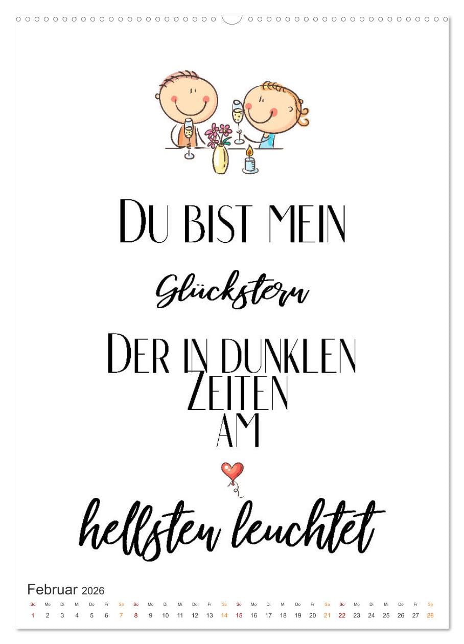 Liebessprüche (Wandkalender 2026 DIN A2 hoch), CALVENDO Monatskalender: Sprüche sind eine kurze einprägsame und sprachliche Form eines Gedankens. (CALVENDO Menschen)