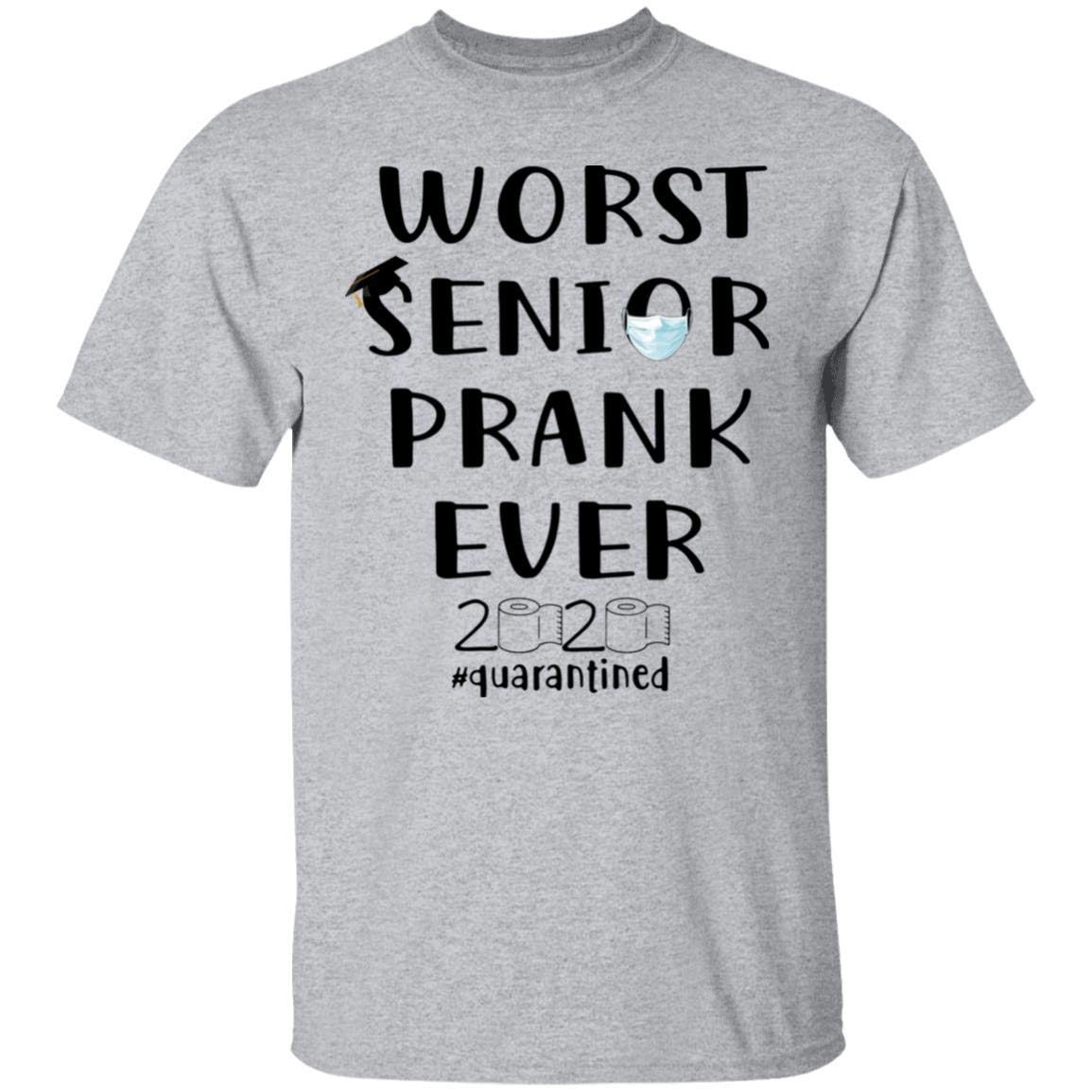 GearPowers Worst Senior Prank Ever 2020 Quarantined Unisex T-Shirt