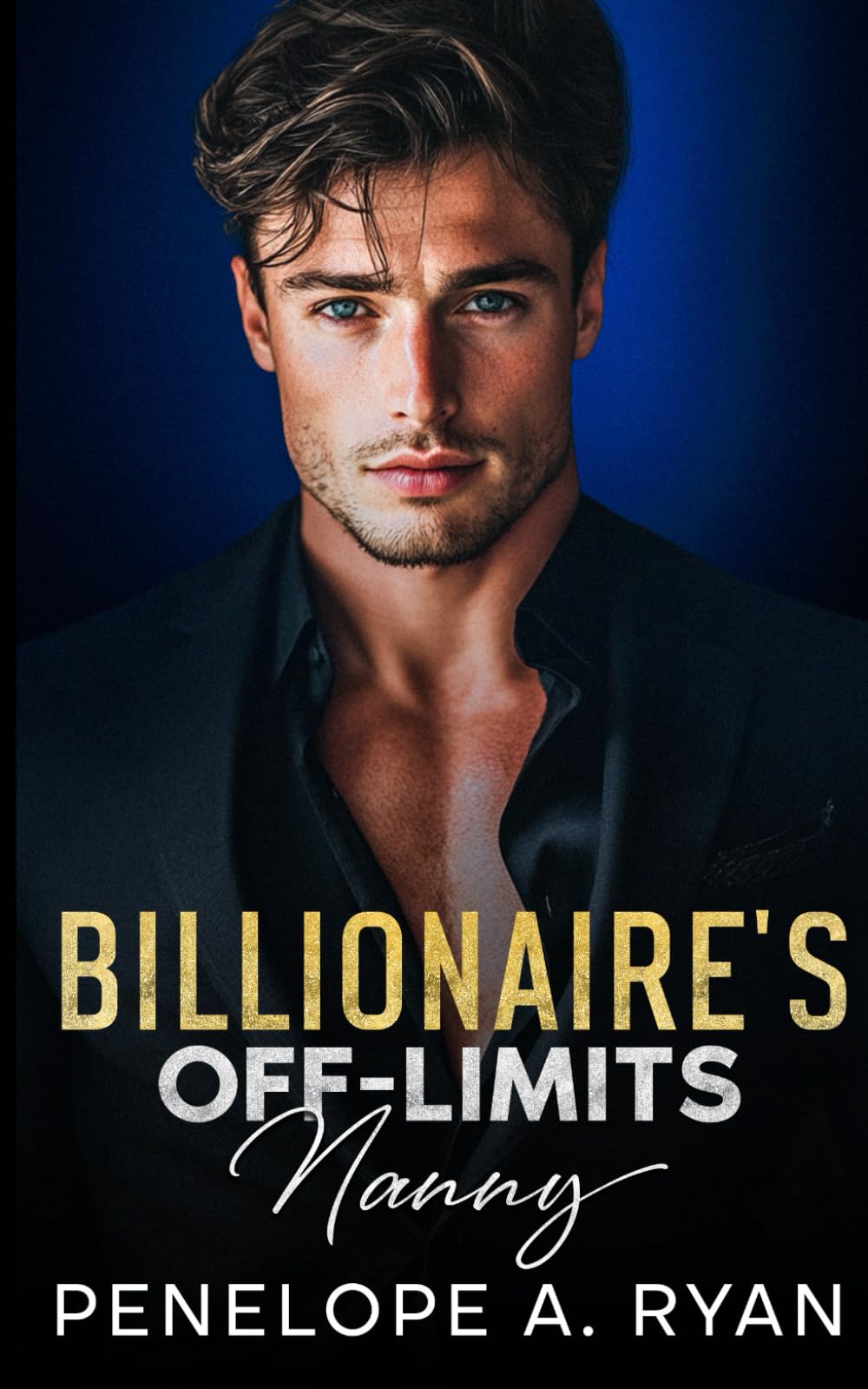 Billionaire's Off-Limits Nanny: An Enemies to Lovers Single Dad Romance (The Wells Family)