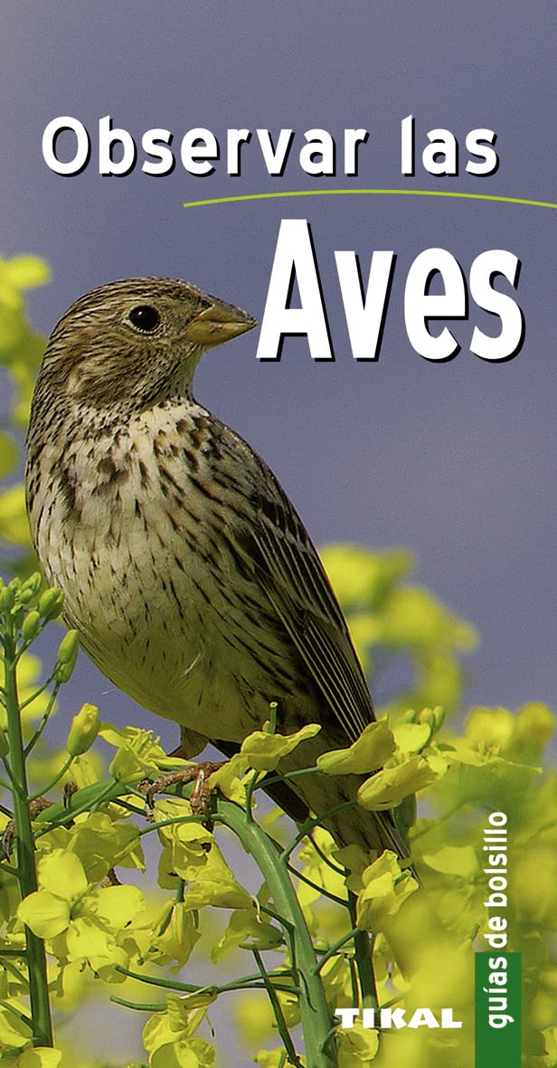 Observar las aves (Guías De Bolsillo)