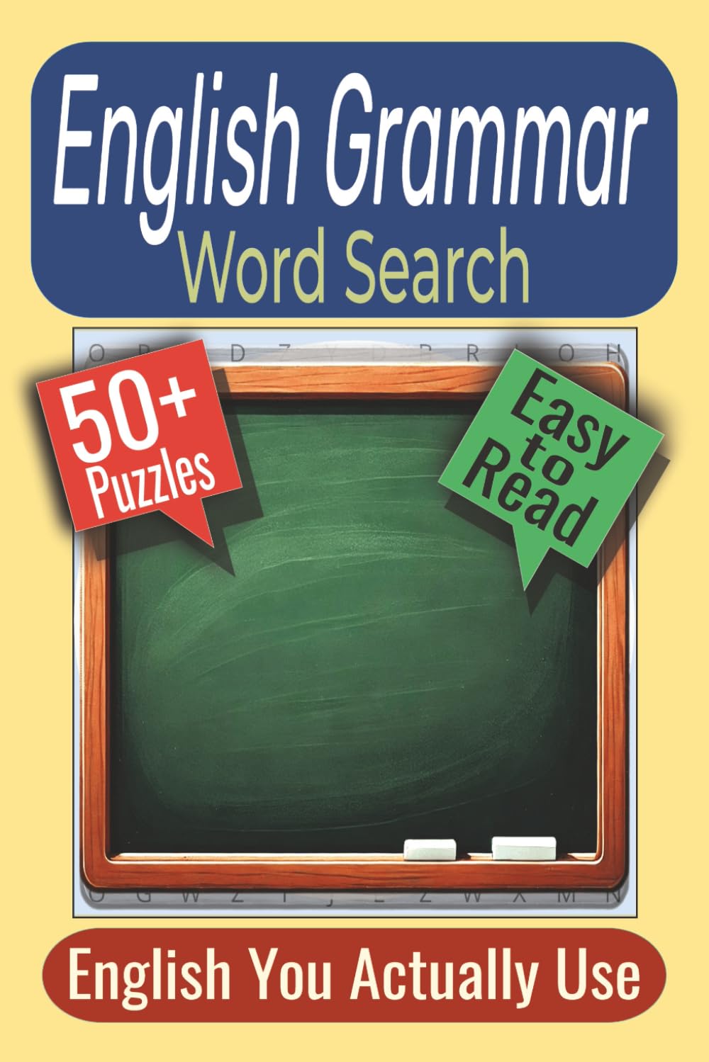 English Grammar Word Search Puzzle Book: Puzzles Featuring Grammar Rules, Syntax, and Writing Style
