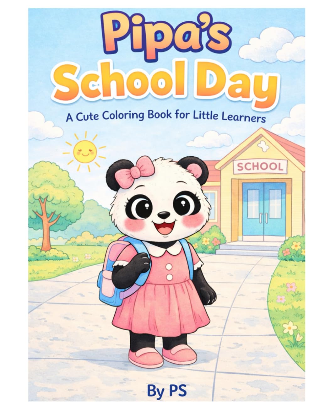 Pipa's School Day: A cute coloring book for Little learners (Pipa & Friends Adventure series)