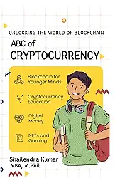 ABC of CRYPTOCURRENCY: Unlocking the World of Blockchain