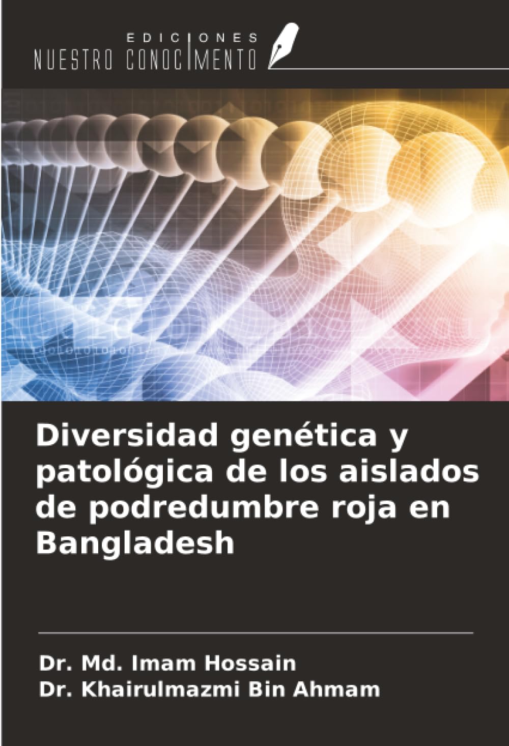 Diversidad genética y patológica de los aislados de podredumbre roja en Bangladesh