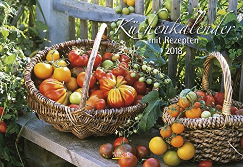 Küchenkalender 2018: Broschürenkalender mit 12 genialen Rezepten. Format 42 x 29 cm inklusive Feri Küchenkalender 2018: Broschürenkalender mit 12 genialen Rezepten. Format 42 x 29 cm inklusive Feri
