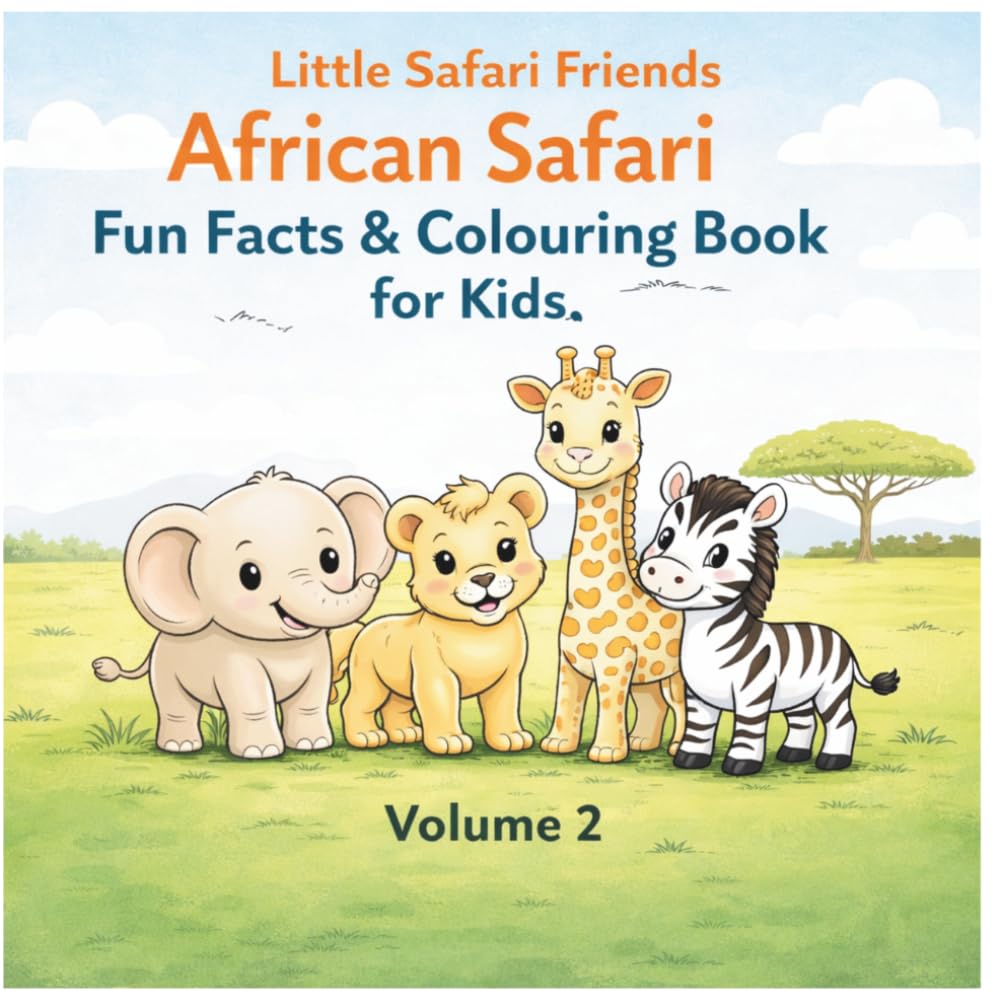 Little Safari Friends African Safari: Fun Facts & Colouring Book for Kids