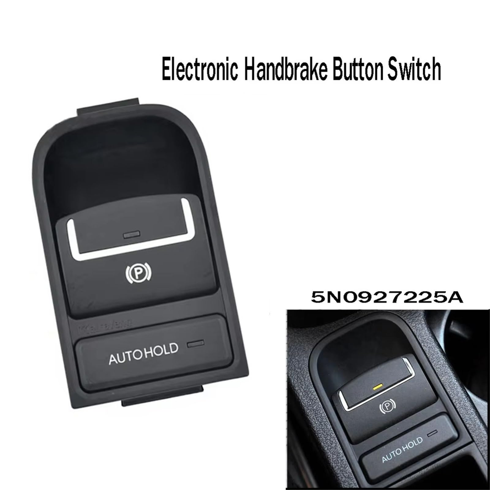 Przycisk hamulca ręcznego parkingowego kompatybilny z Touareg dla Sharan 2011-2016 5N0927225A elektroniczny przełącznik hamulca ręcznego przełącznik przyciskowy hamulca akcesoria samochodowe