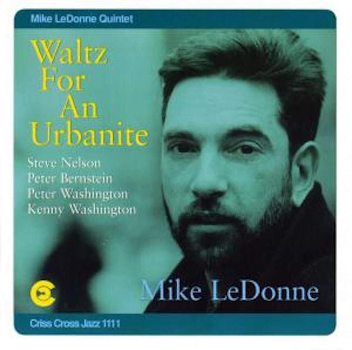 Mike Ledonne Quintet Waltz For An Urbanite CD NEW