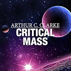 Critical Mass Audiolibro Por Arthur C. Clarke arte de portada