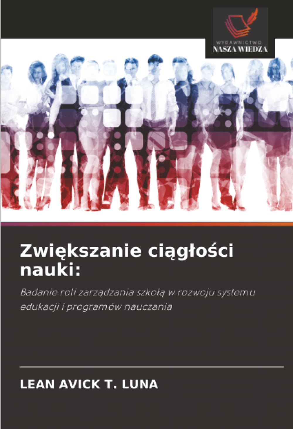 Zwiększanie ciągłości nauki:: Badanie roli zarządzania szkołą w rozwoju systemu edukacji i programów nauczania