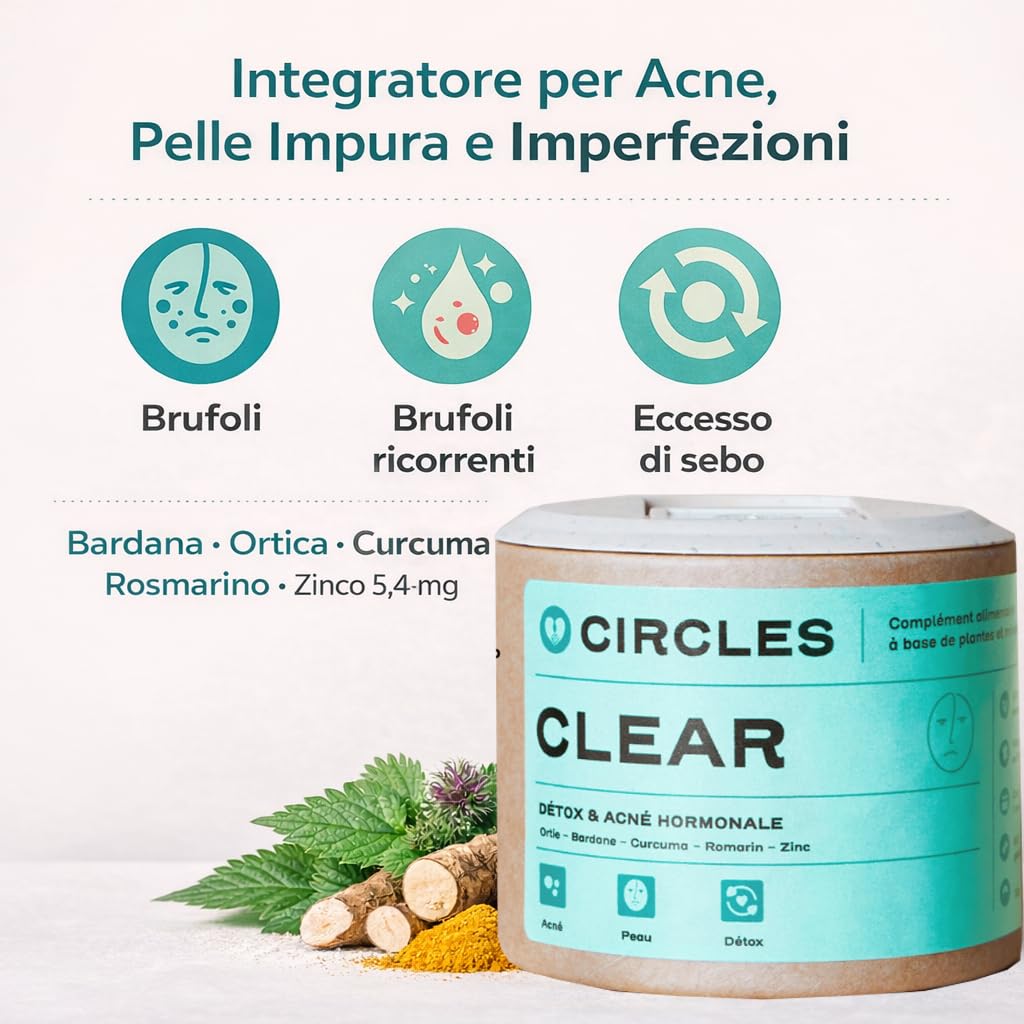 Circles CLEAR Integratore Donna Acne Ormonale - Zinco + Bardana Ortica Curcuma Rosmarino - Equilibrio Ormonale Post-Pillola Ciclo - Pelle Impura Imperfezioni - 60 Capsule Vegan Senza Glutine (1)