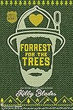 Forrest for the Trees: A Slow Burn Small Town Romance (Green Valley Heroes Book 1)