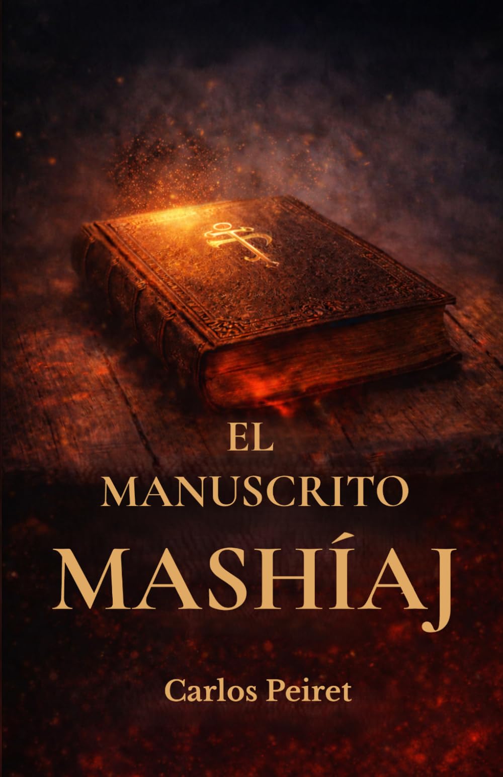 El Manuscrito MASHÍAJ: Thriller histórico entre templarios, mafia italiana y secretos del Vaticano