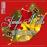 Jingle Bells - 100 Christmas Favorites Image of Jingle Bells - 100 Christmas Favorites