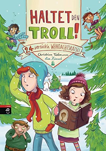 Haltet den Troll!: 24 verrückte Weihnachtsrätsel Haltet den Troll!: 24 verrückte Weihnachtsrätsel