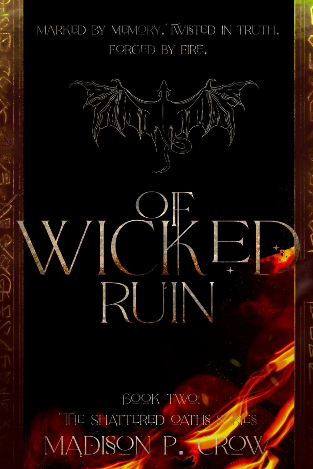 Of Wicked Ruin: Book 2 (The Shattered Oaths Series)
