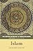 The Norton Anthology of World Religions: Islam