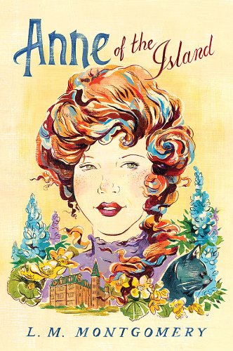 Anne of the Island (Official Anne of Green Gables Book 3)