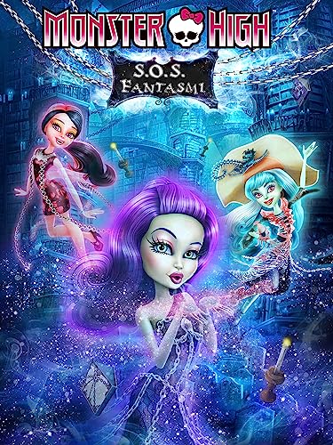 Monster High: S.O.S. Fantasmi