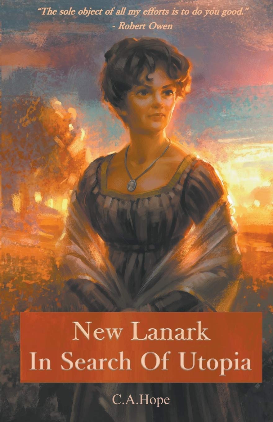 New Lanark In Search of Utopia: 3 (New Lanark Trilogy)
