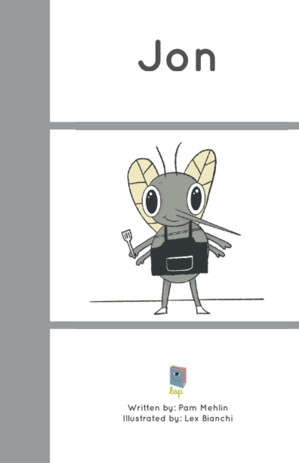 Jon: Short o, controlled, decodable reader. Book 2 of 7 in the short o Bug Book Series.