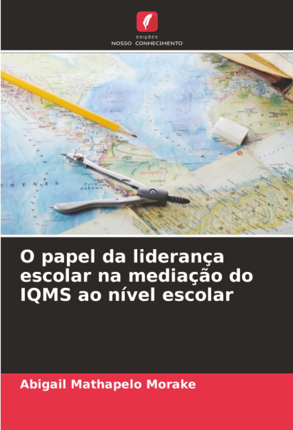 O papel da liderança escolar na mediação do IQMS ao nível escolar