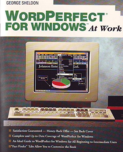 Wordperfect for Windows at Work: Sheldon, George: 9780201577983: Amazon ...