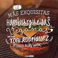 MAS EXQUISITAS HAMBURGUESAS VEGANAS (OCEANO) 8475568963 Book Cover