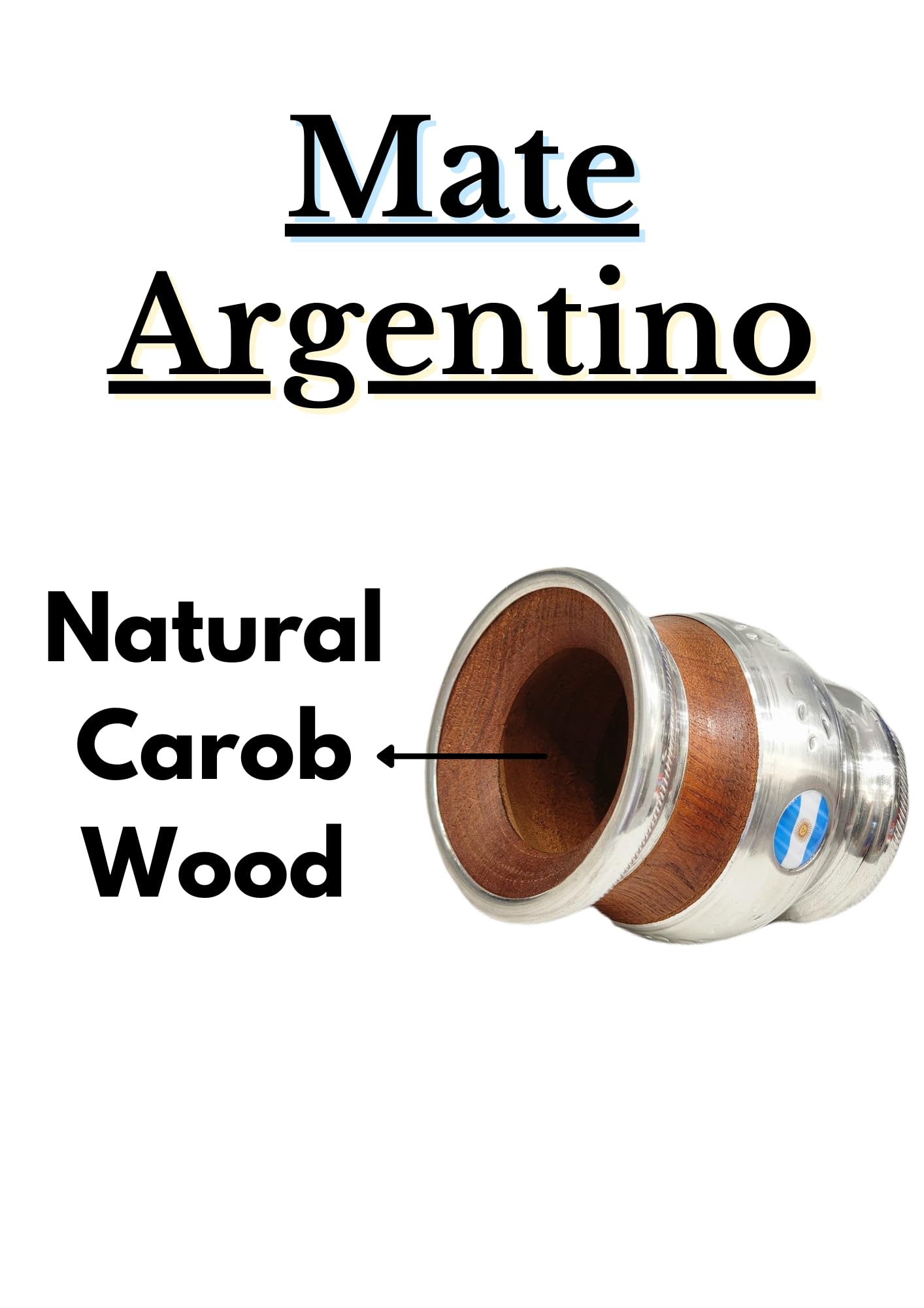 Mate Argentino Clásico, Hecho a mano en Madera de Algarrobo Natural con Recubrimiento de Acero Inoxidable, Mate con bombilla, Gourd mate cup