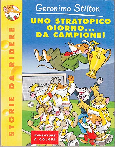 UNO STRATOPICO GIORNO... DA CA [Italian] 8838455635 Book Cover