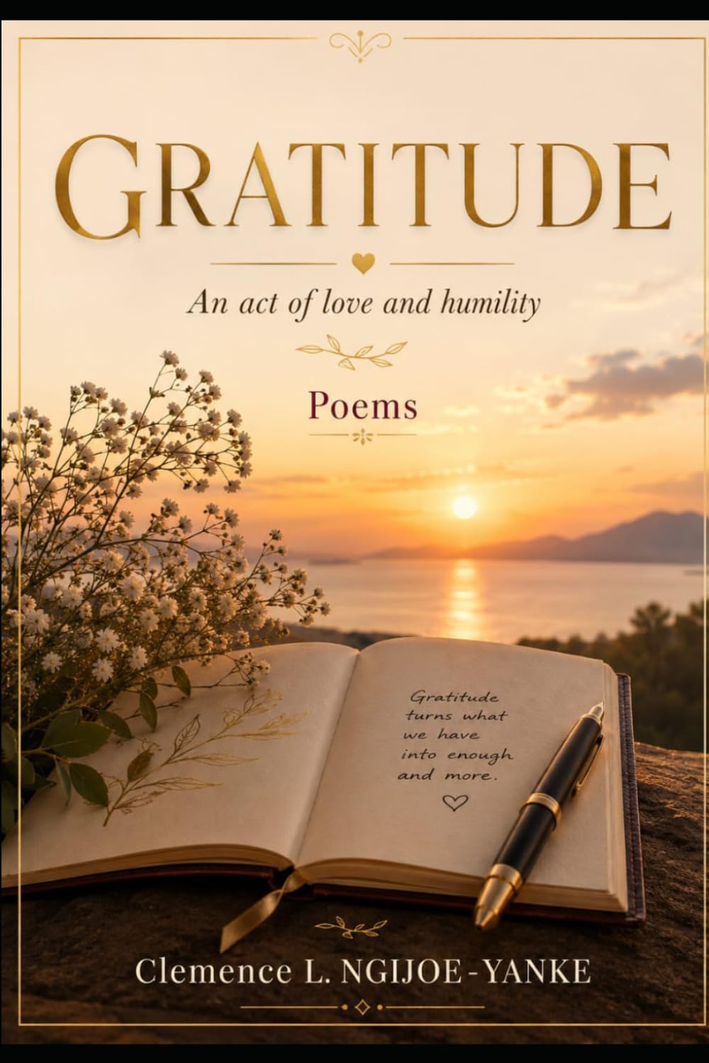 GRATITUDE: An act of love and humility Poems