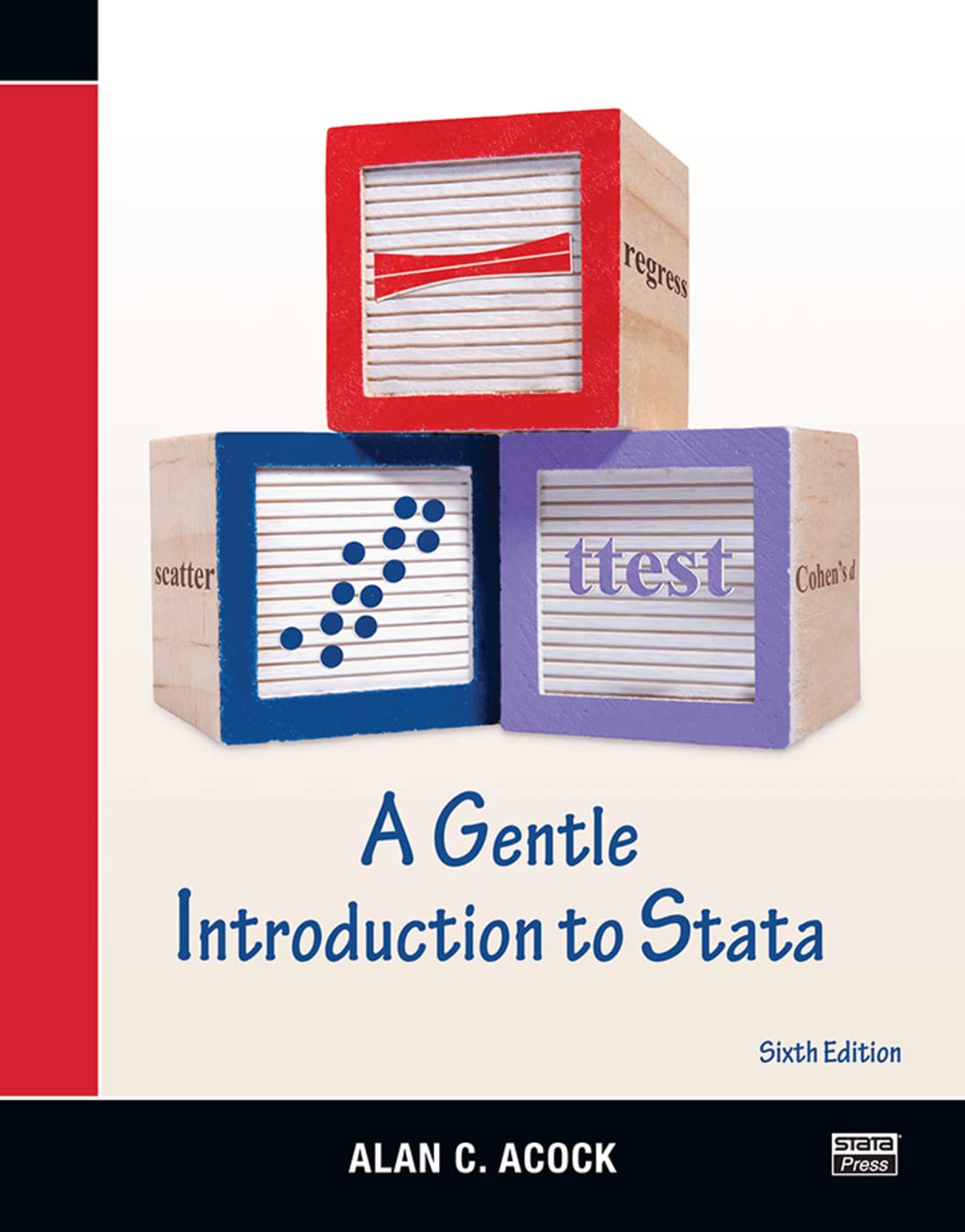 A Gentle Introduction to Stata, Revised Sixth Edition
