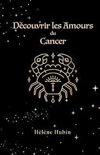 Découvrir les Amours du Cancer