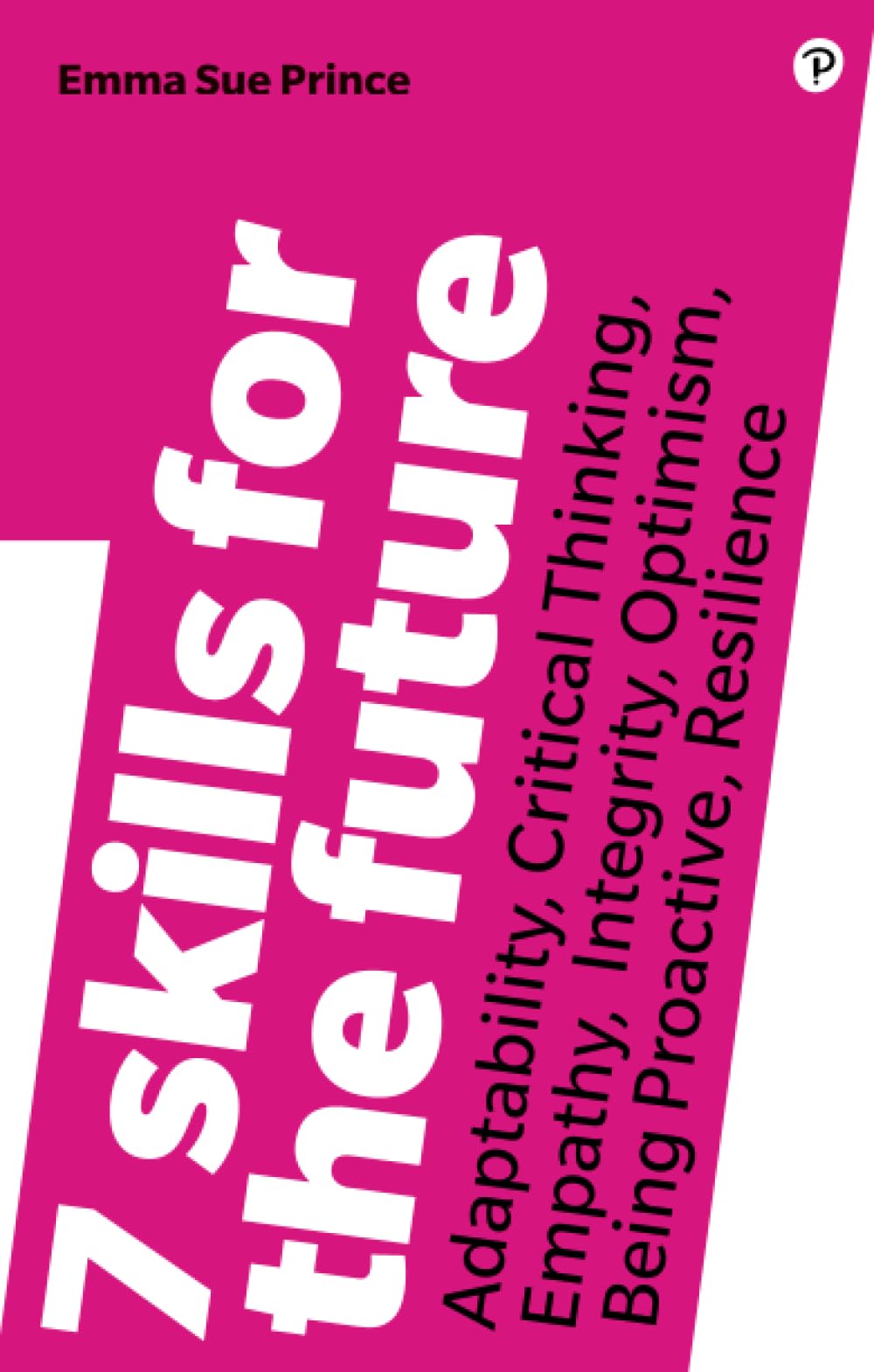 7 Skills for the Future by Emma Sue Prince PAPERBACK 9781292259161
