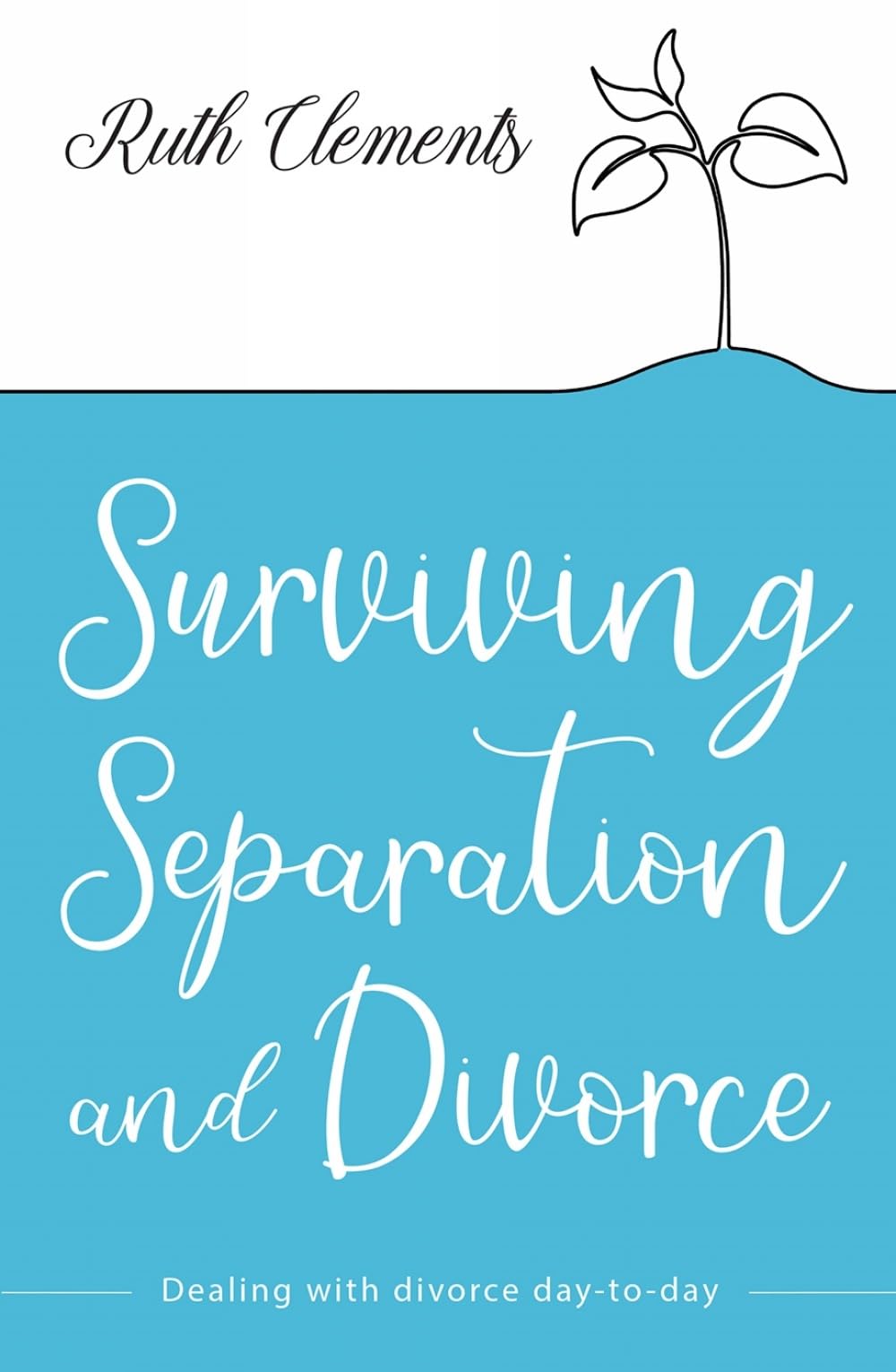 Surviving Separation and Divorce by Ruth Clements - 9780745980744
