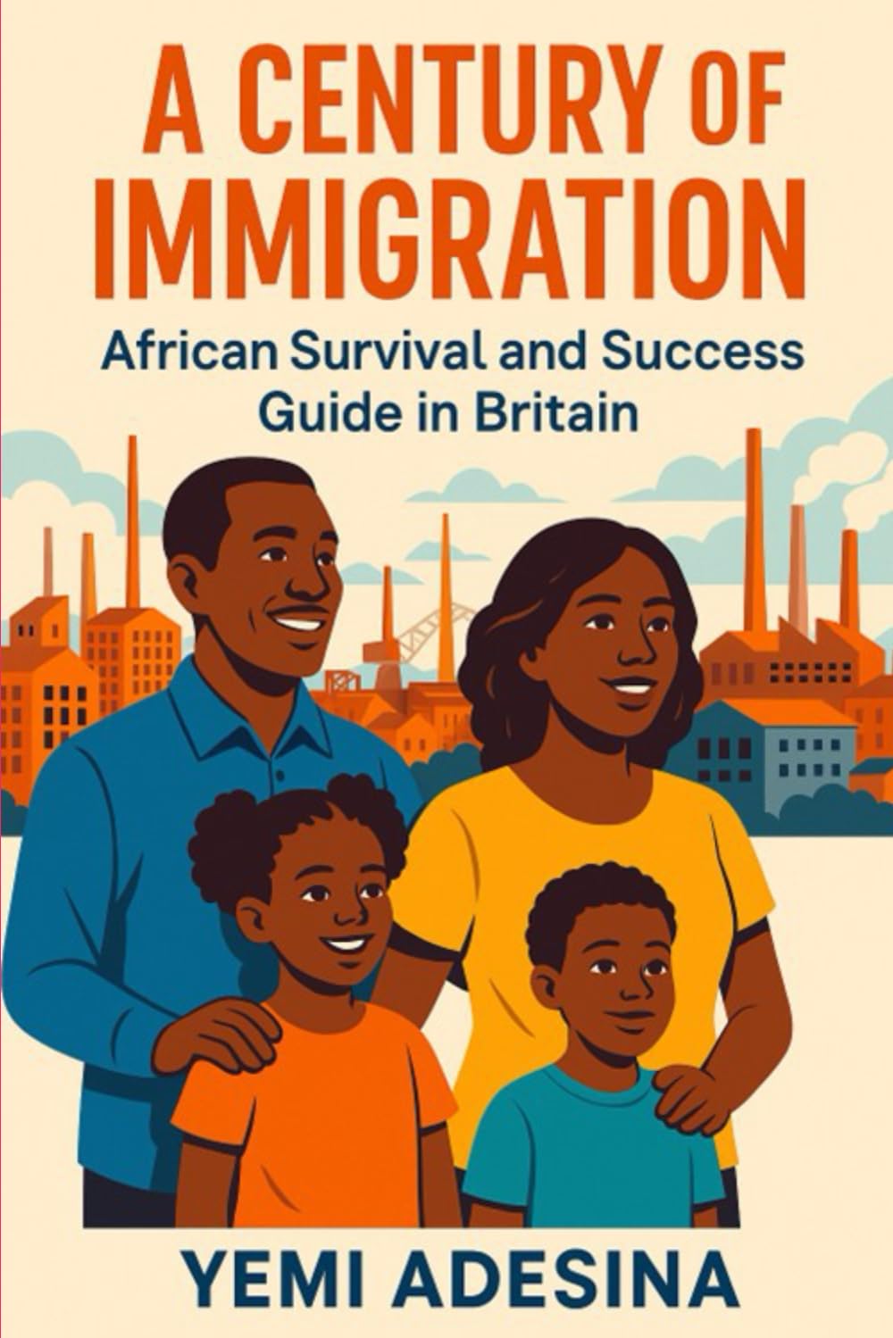 A Century of Immigration: African Survival and Success Guide in Britain