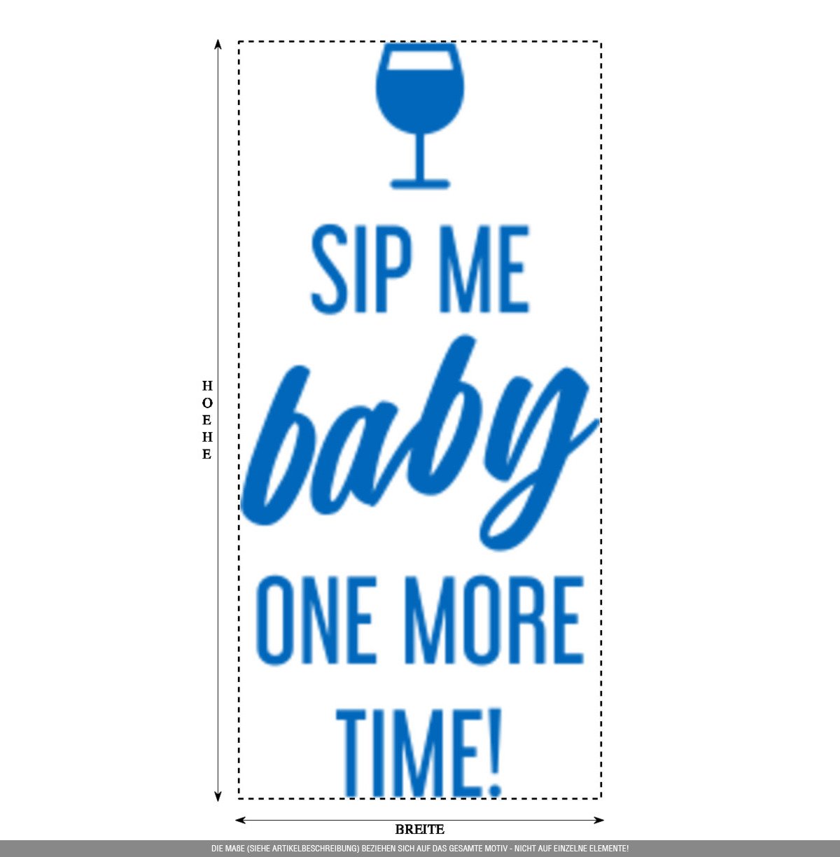 Aufkleber » Sip me Baby one More time, 320x44,9cm, Azurblau • Dekoaufkleber/Autoaufkleber/Sticker/Decal/Vinyl