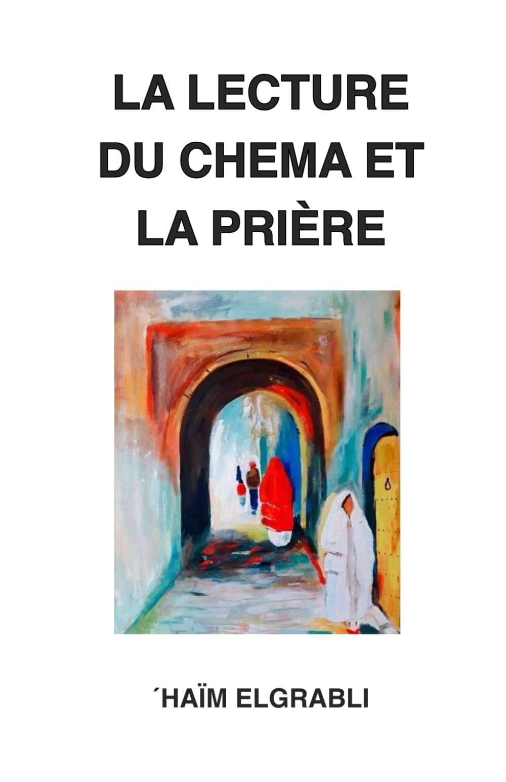 La lecture du Chema et la prière