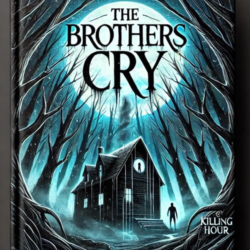 the brothers cry