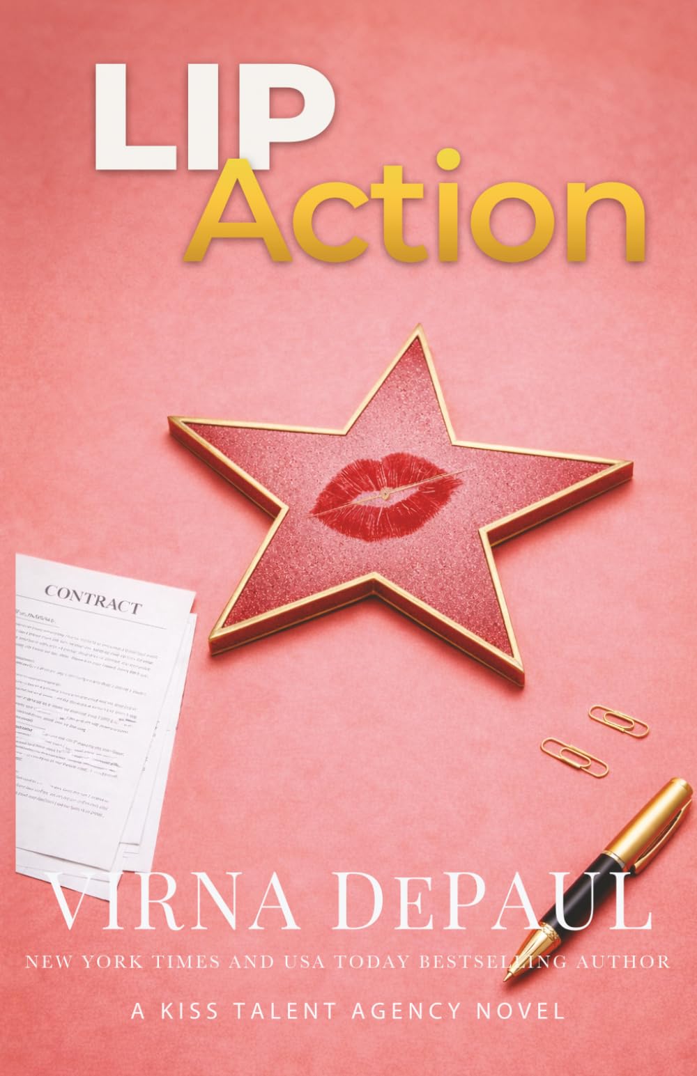 Lip Action: A Fake Dating Celebrity Romance (Kiss Talent Agency)