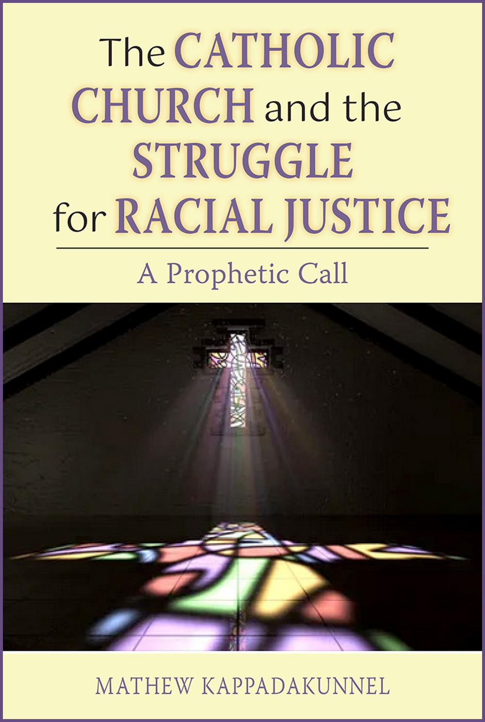 The Catholic Church and the Struggle for Racial Justice: A Prophetic Call