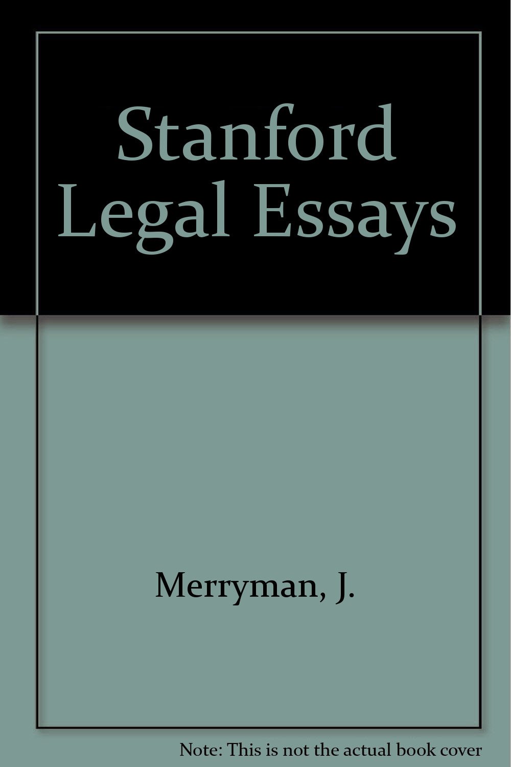 Stanford Legal Essays