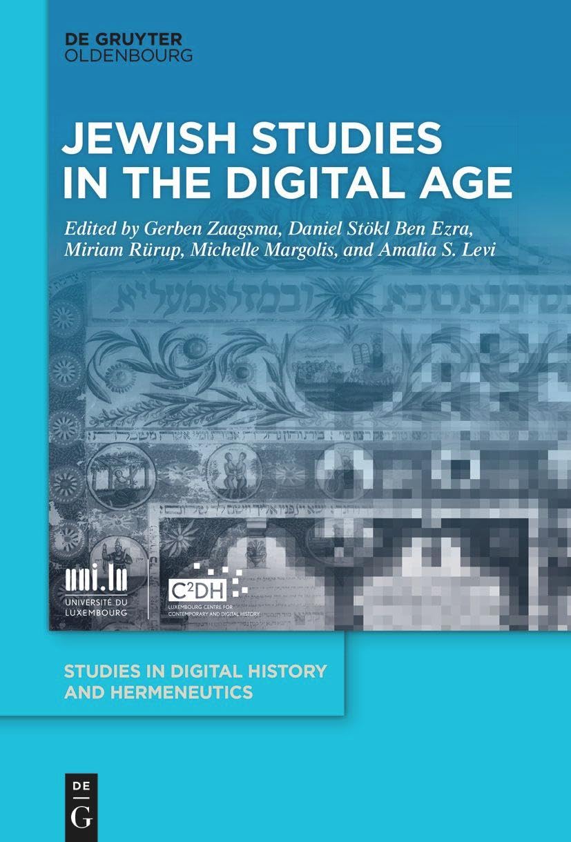 Jewish Studies in the Digital Age: 5 (Studies in Digital History and Hermeneutics)