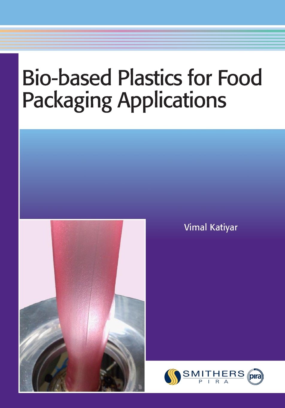 Buy Bio-Based Plastics for Food Packaging Applications — BookShops.in