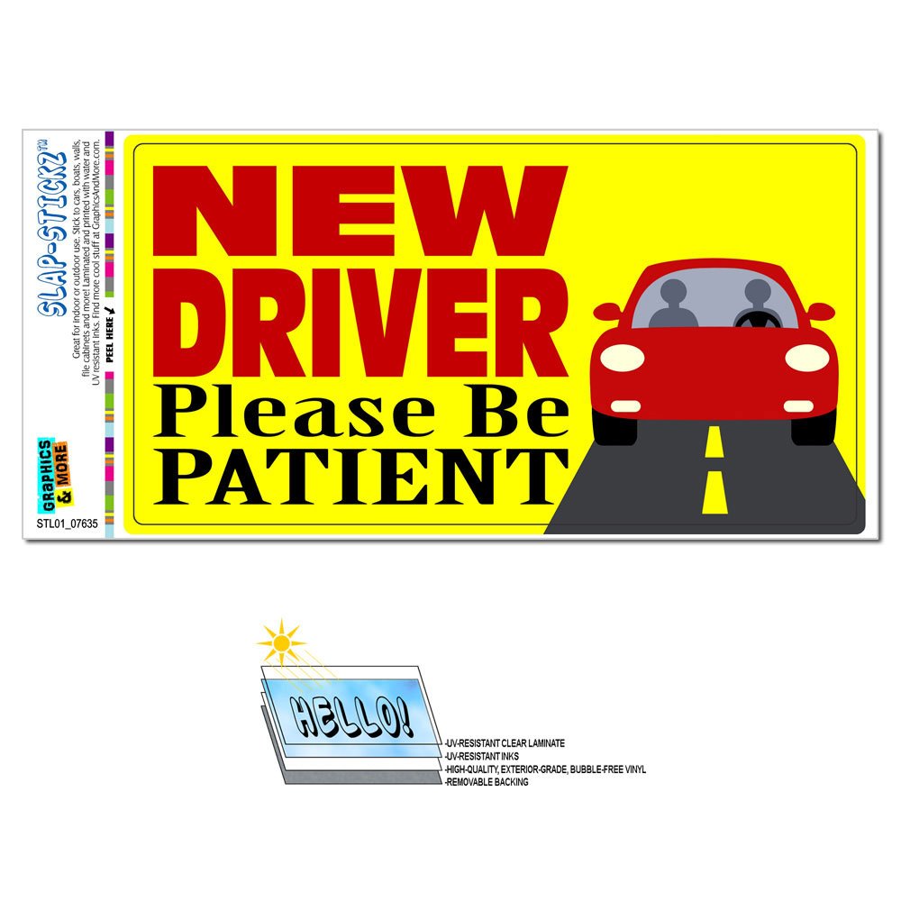 New Driver Please Be Patient Slap-STICKZ(TM) Automotive Car Window Locker Bumper Sticker