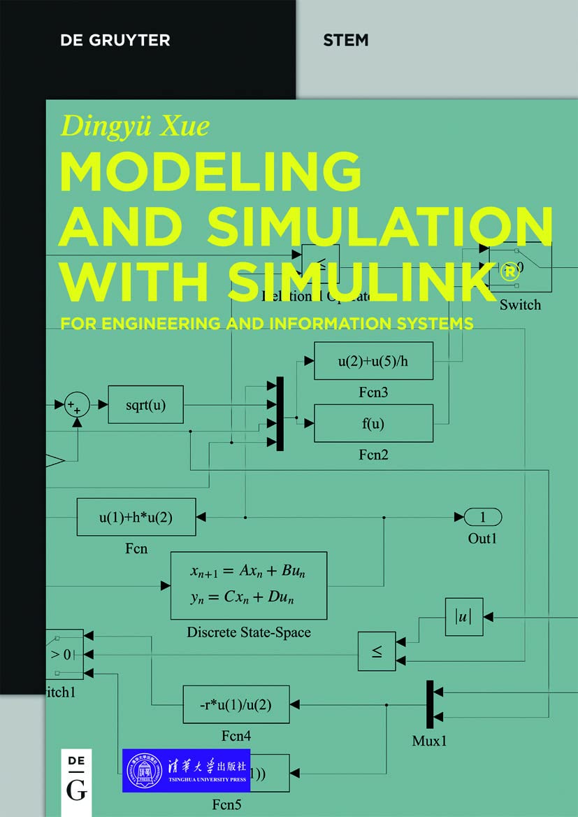 Modeling and Simulation with Simulink®: For Engineering and Information Systems (De Gruyter STEM) (English Edition)