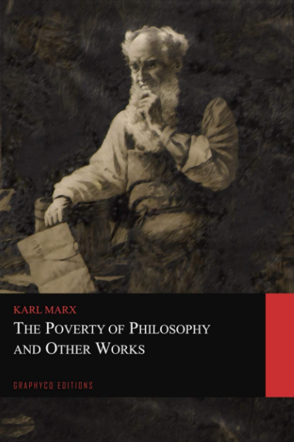 The Poverty of Philosophy and Other Works (Graphyco Editions)