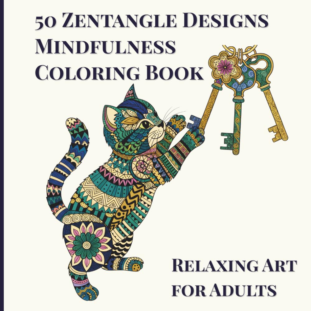 50 Zentangle Designs Mindfulness Coloring Book: Relaxing Art for Adults (Mindfulness Coloring Book Series)