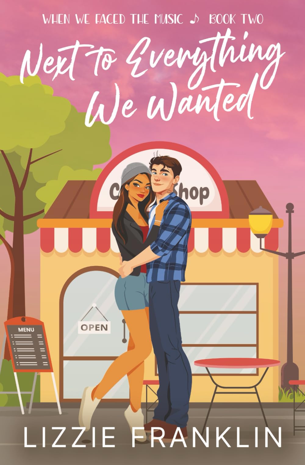 Next to Everything We Wanted: A Sweet YA Romance (When We Faced the Music)